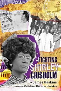 Cover image for Fighting Shirley Chisholm