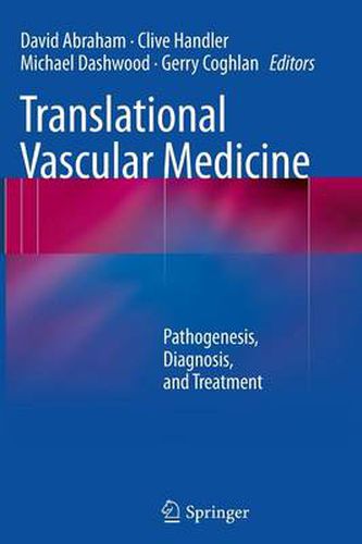 Translational Vascular Medicine: Pathogenesis, Diagnosis, and Treatment