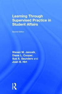 Cover image for Learning Through Supervised Practice in Student Affairs