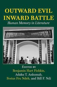 Cover image for Outward Evil Inward Battle. Human Memory in Literature
