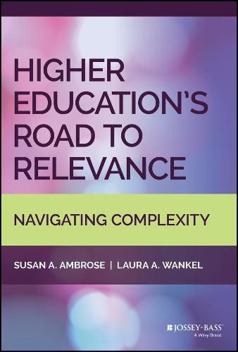 Cover image for Higher Education's Road to Relevance: Navigating Complexity