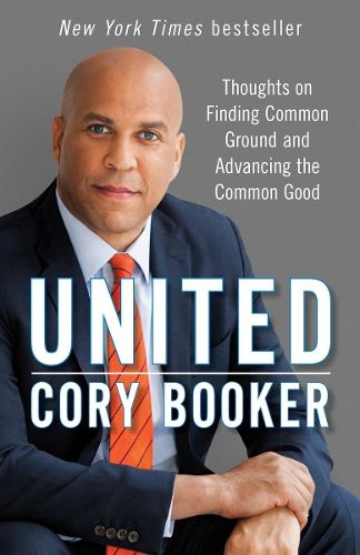 Cover image for United: Thoughts on Finding Common Ground and Advancing the Common Good
