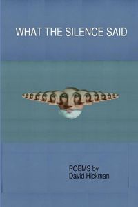 Cover image for What the Silence Said