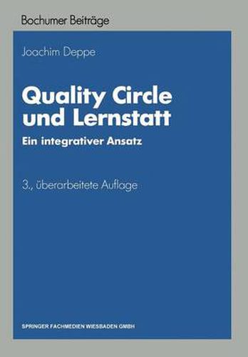 Cover image for Quality Circle Und Lernstatt: Ein Integrativer Ansatz