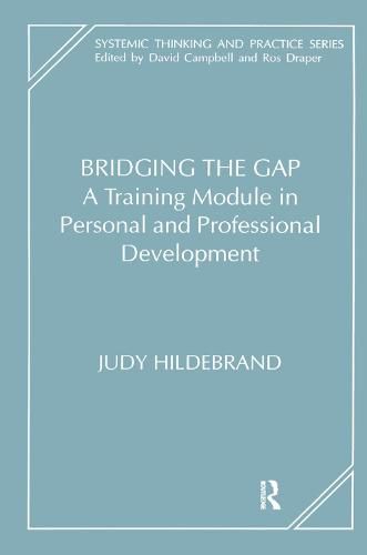 Bridging the Gap: A Training Module in Personal and Professional Development