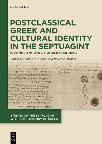 Cover image for Postclassical Greek and Cultural Identity in the Septuagint