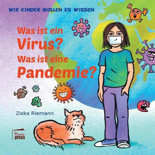 Cover image for Wir Kinder wollen es wissen: Was ist ein Virus? Was ist eine Pandemie?