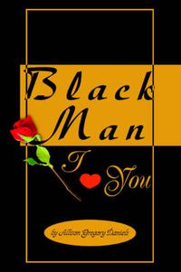 Cover image for Black Man I Love You