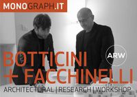 Cover image for Botticini + Facchinelli: Architectural Research Workshop: Architetture e Progetti