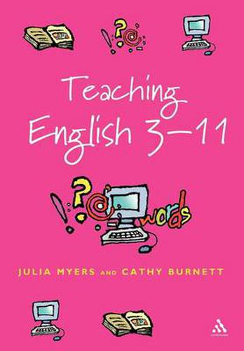 Cover image for Teaching English 3-11: The Essential Guide for Teachers