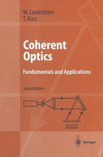 Coherent Optics: Fundamentals and Applications