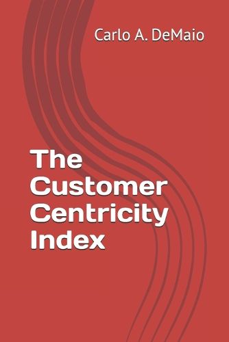 Cover image for The Customer Centricity Index