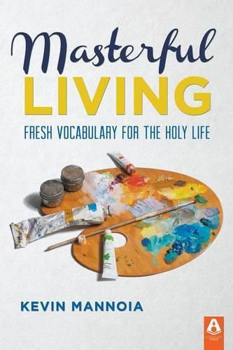 Cover image for Masterful Living