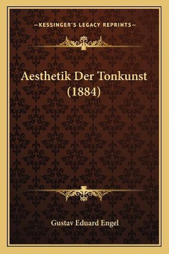 Aesthetik Der Tonkunst (1884)