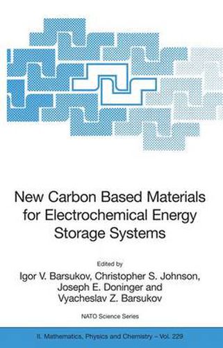 Cover image for New Carbon Based Materials for Electrochemical Energy Storage Systems: Batteries, Supercapacitors and Fuel Cells