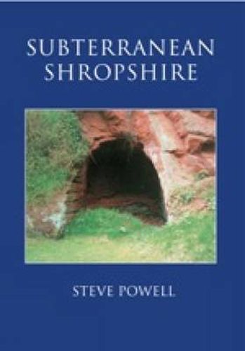 Cover image for Subterranean Shropshire