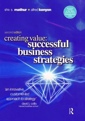 Cover image for Creating Value: Successful Business Strategies