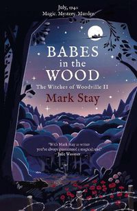 Cover image for Babes in the Wood: The Witches of Woodville 2