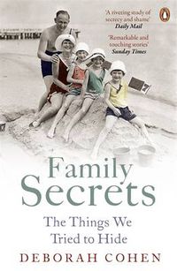 Cover image for Family Secrets: The Things We Tried to Hide