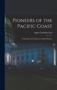 Cover image for Pioneers of the Pacific Coast