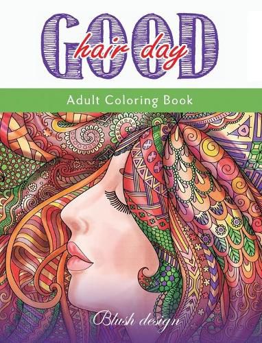 Cover image for Good Hair Day: Adult Coloring Book