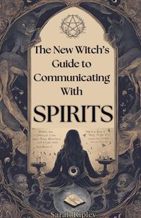 Cover image for New Witch's Guide to Communicating with Spirits