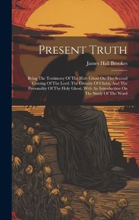 Cover image for Present Truth