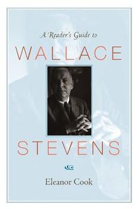Cover image for A Reader's Guide to Wallace Stevens