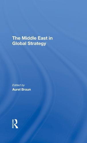 Cover image for The Middle East in Global Strategy