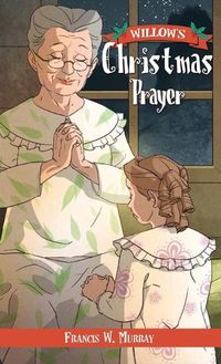 Cover image for Willow's Christmas Prayer