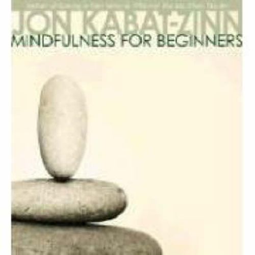 Mindfulness for Beginners