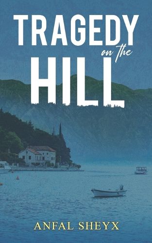 Cover image for Tragedy on the Hill