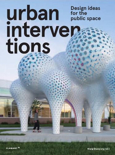 Cover image for Urban Intervention: Design Ideas for Public Space