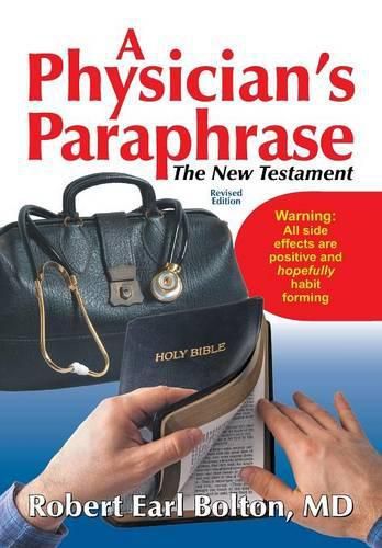 Cover image for A Physician's Paraphrase: The New Testament