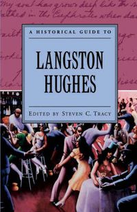 Cover image for A Historical Guide to Langston Hughes