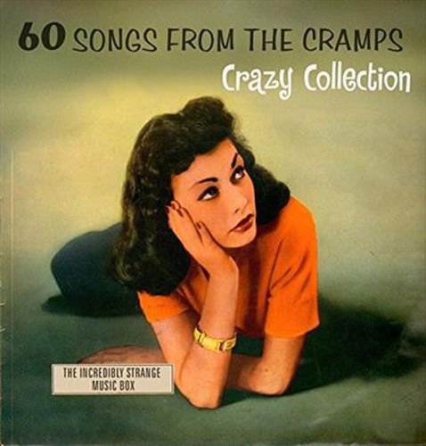 60 Songs From The Cramps Crazy Collection