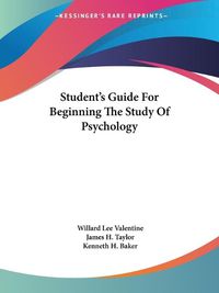 Cover image for Student's Guide for Beginning the Study of Psychology