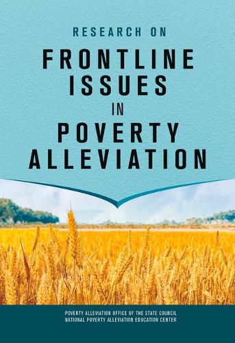 Research on Frontline Issues in Poverty Alleviation