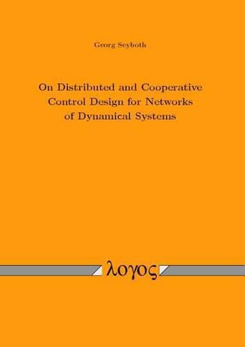 Cover image for On Distributed and Cooperative Control Design for Networks of Dynamical Systems