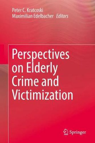 Cover image for Perspectives on Elderly Crime and Victimization