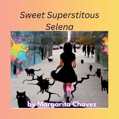Cover image for Sweet Superstitious Selena