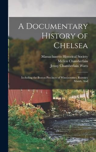 Cover image for A Documentary History of Chelsea