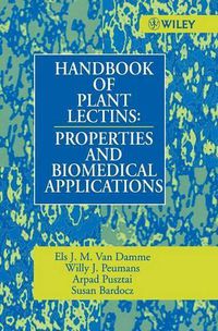 Cover image for Handbook of Plant Lectins: Properties and Biomedical Applications