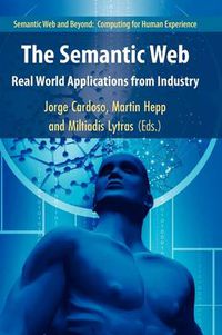 Cover image for The Semantic Web: Real-World Applications from Industry