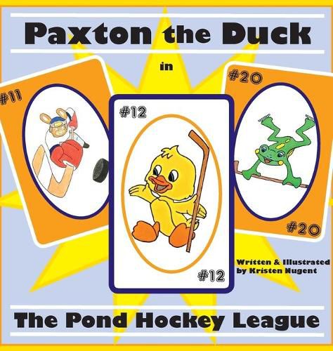 Cover image for Paxton the Duck - The Pond Hockey League