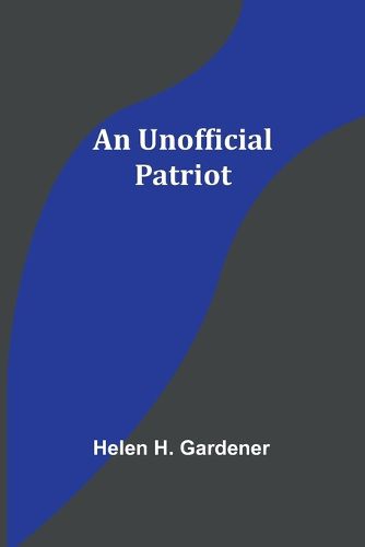 Cover image for An Unofficial Patriot