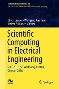 Cover image for Scientific Computing in Electrical Engineering: SCEE 2016, St. Wolfgang, Austria, October 2016