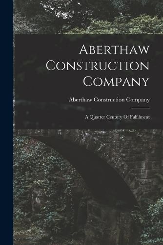 Cover image for Aberthaw Construction Company