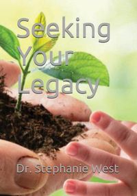 Cover image for Seeking Your Legacy