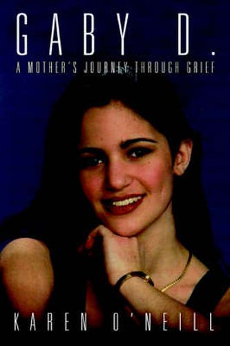 Cover image for Gaby D.: A Mother's Journey Through Grief